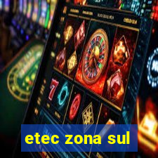 etec zona sul